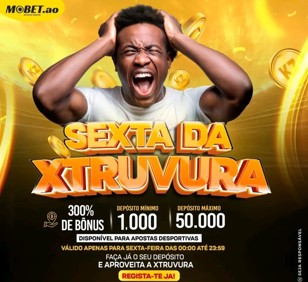 Promoção sexta-feira da Xtruvura na mobet